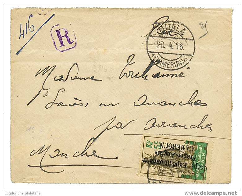 1916 CORPS EXP. FRANCO ANGLAIS 5c + Verso 10cx3(1 Timbre Pd) Obl. DUALA KAMERUN Sur Enveloppe RECOMMANDEE Pour La FRANCE - Covers & Documents