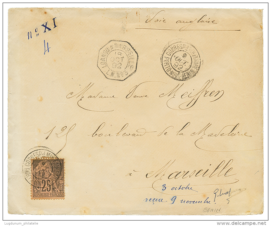 PRECURSEUR : 1892 COLONIE GENERALE 25c Obl. CORRESP. MILITAIRE PORTO_NOVO BENIN Sur Enveloppe Par Voie ANGLAISE Pour La - Brieven En Documenten