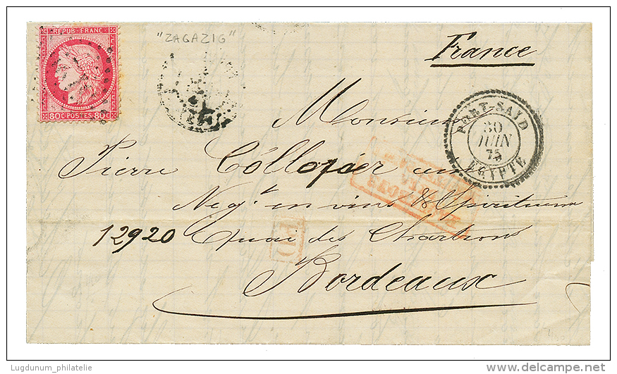 PORT-SAID : 1875 80c CERES Obl. GC 5129 + PORT-SAID EGYPTE Sur Lettre Avec Texte De ZAGAZIG. TB. - Brieven En Documenten