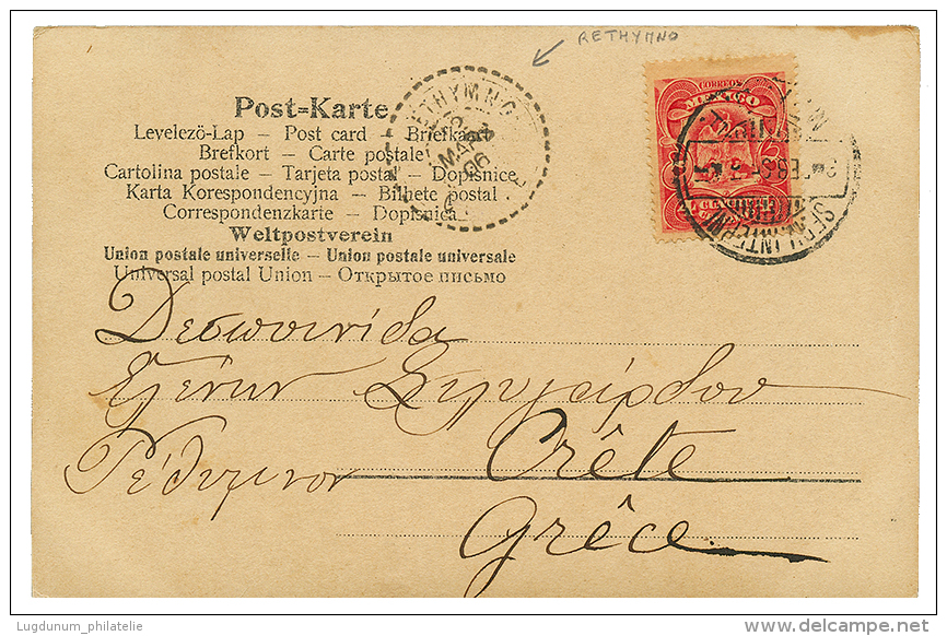 CRETE - RETHYMO : 1906 MEXIQUE 4c Obl. Sur Carte La CRETE. Recto, Cachet RETHYMNO CRETE. TB. - Andere & Zonder Classificatie