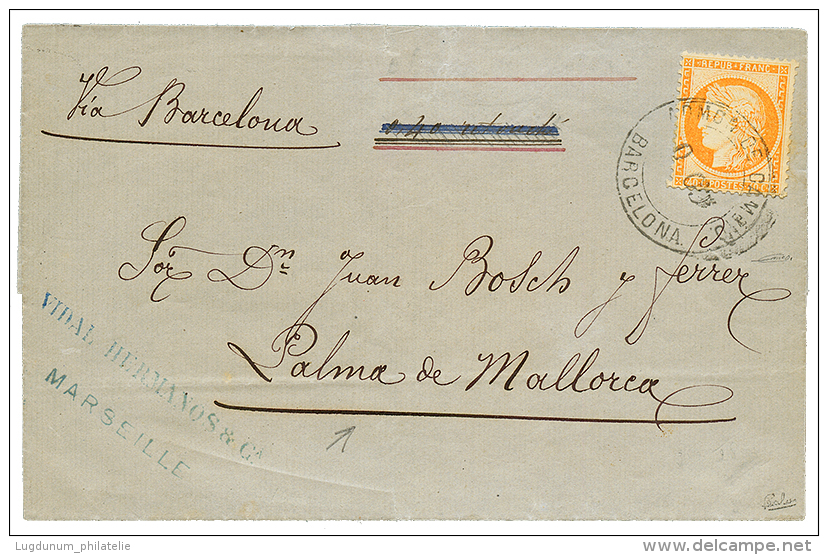 1874 40c(n°38) Obl. ADMON DE CAMBIO BARCELONA Sur Env. De MARSEILLE Via BARCELONNE Pour PALMA DE MALLORCA(ILES BALEA - Maritime Post