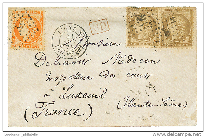 1873 CERES 30c(x2) + 40c Obl. ANCRE + LIGNE N PAQ FR N°7 (escale D' ADEN) Sur Enveloppe Pour La FRANCE. TB. - Maritime Post