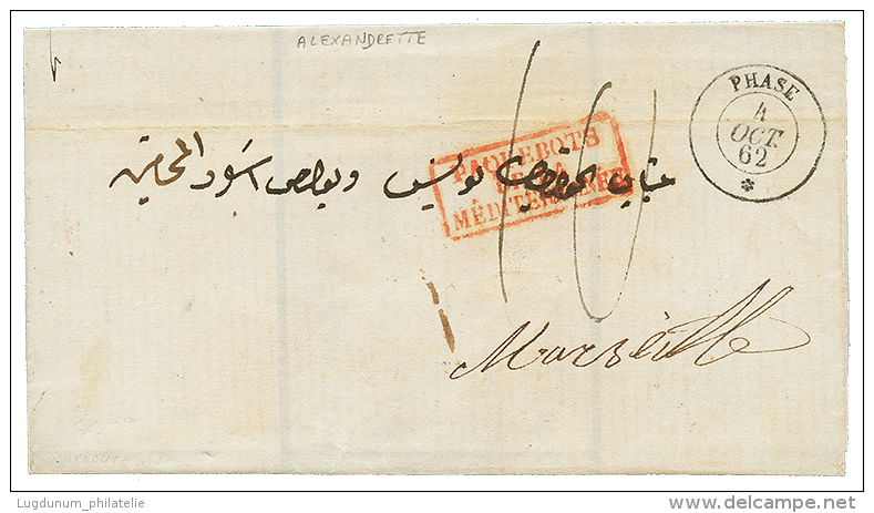 1862 PHASE 4 Oct 62 + Taxe 10 Sur Lettre Avec Texte D' ALEXANDRETTE SYRIE Pour MARSEILLE. TTB. - Posta Marittima