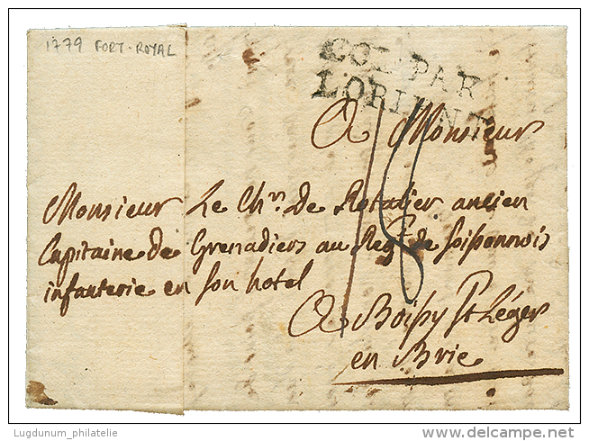 1779 COL. PAR LORIENT Sur Lettre (pliage Spécial) Avec Texte De FORT-ROYAL MARTINIQUE. RARE. TB. - Maritieme Post