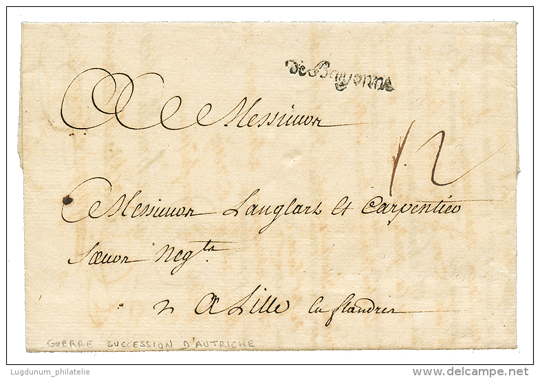 BLOCUS - GUERRE SUCCESSION D'AUTRICHE : 1748 Cachet DE BAYONNE Utilisé Comme Cachet D'entré Sur Lettre Ave - Maritieme Post