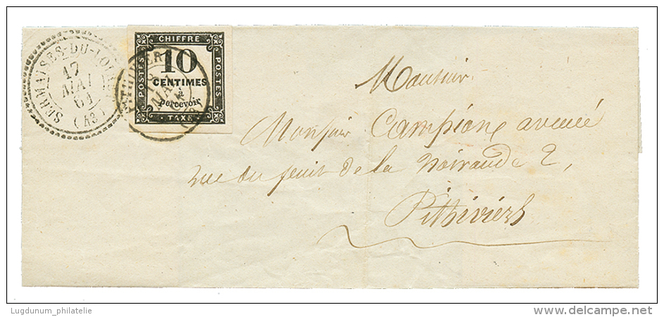 LOIRET : 1861 TAXE 10c(n°2) Obl. PIRHIVIERS + T.22 SERMAISES-DU-LOIRET Sur Lettre. Superbe. - 1859-1959 Brieven & Documenten