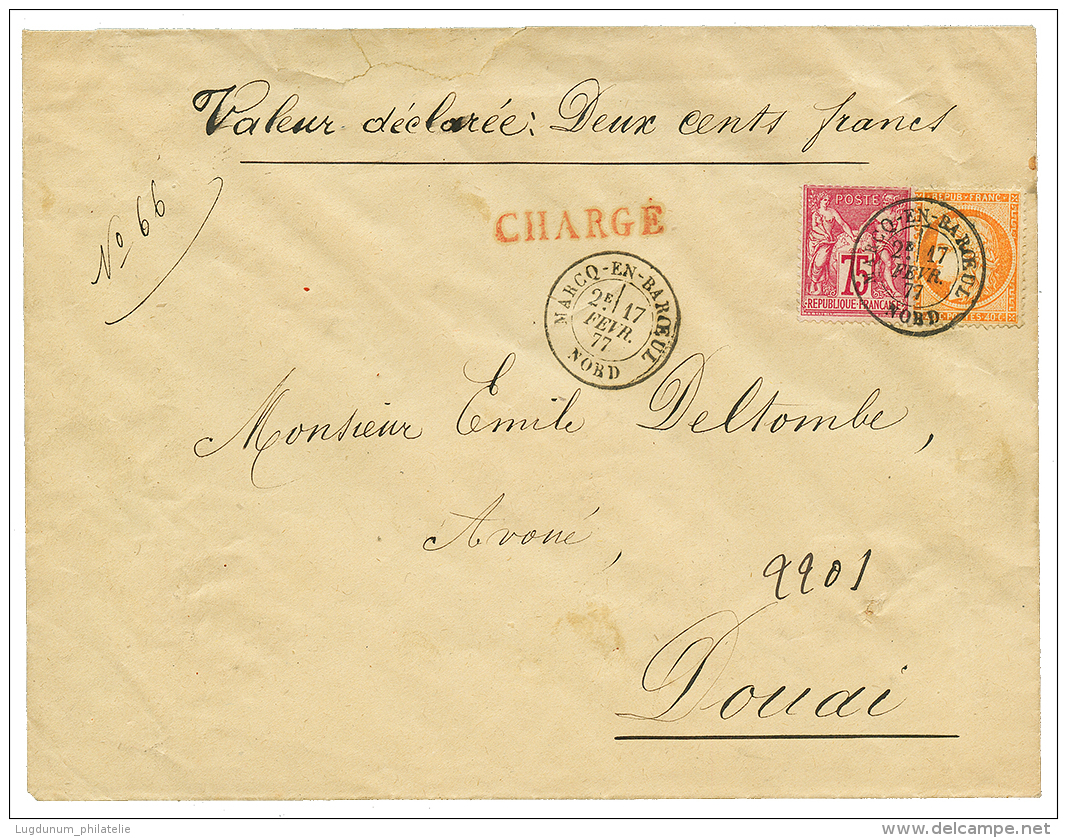 1877 40c SIEGE(n°38) + 75c SAGE Obl. MARQ-EN-BAROEUL Sur Env. CHARGEE (VD=200F). Superbe Qualité. - 1871-1875 Cérès