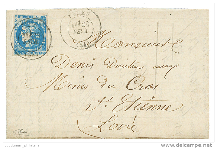 LOIRE : 1871 20c BORDEAUX TB Margé Obl. Cachet T.17 FEURS 28 FEVR Sur Lettre. Signé GOEBEL. Cote 350 Euros - 1870 Uitgave Van Bordeaux