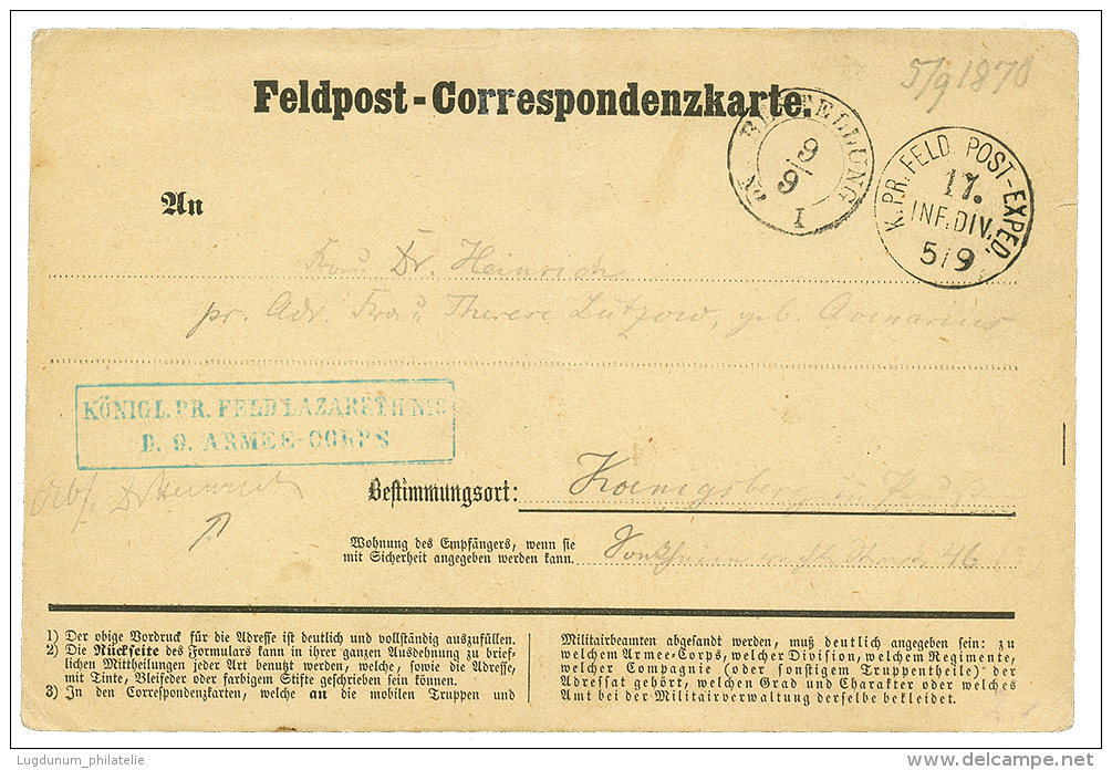 5.9.1870 K.PR FELD POST EXPED + Cachet Bleu FELD LAZARETH N°8 / 9. ARMEE CORPS Sur CARTE De Militaire Daté "B - Oorlog 1870