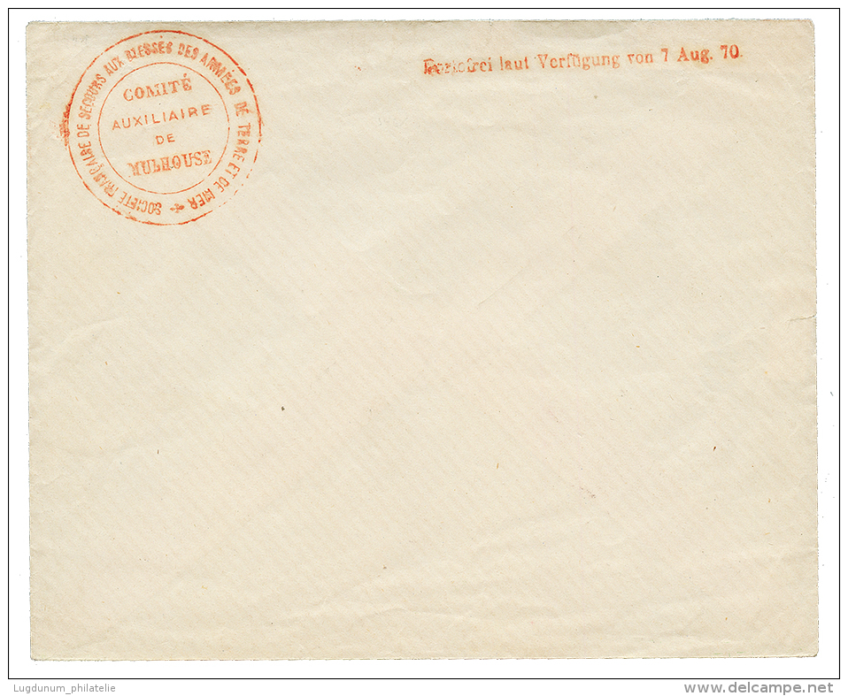 1870 Envelope Neuve Cachet CROIX ROUGE COMITE AUXILIAIRE DE MUHLOUSE + PORTOFREI 7 Aug 70. TTB. - Oorlog 1870