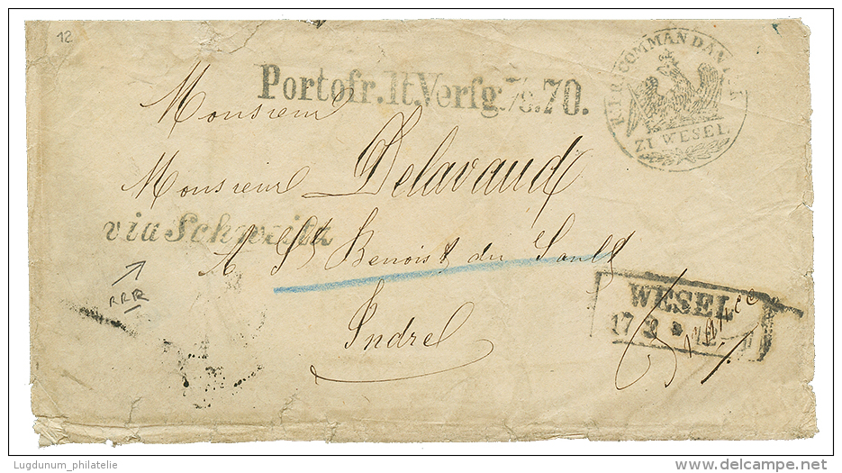 VIA SCHWEITZ : 1871 PORTOFr. Verfg. 70 + WESEL + Cachet Rare VIA SCHWEITZ Sur Enveloppe Pour L'INDRE. Quelques Tâc - Oorlog 1870