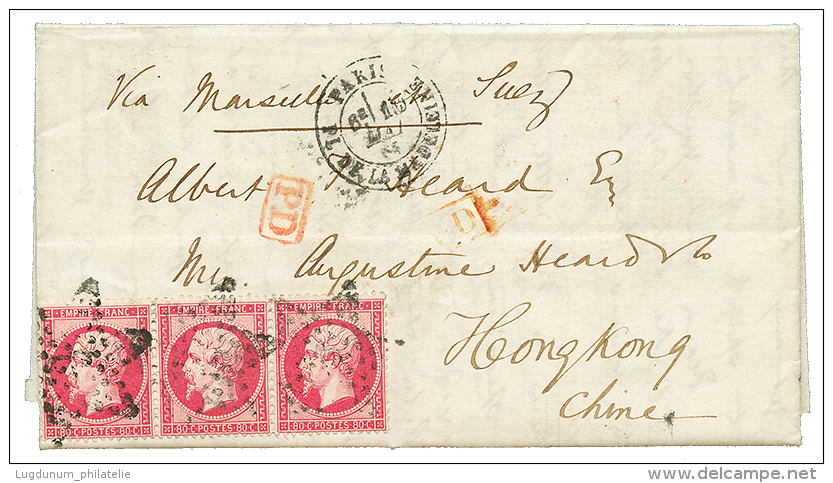Triple Port Pour HONG-KONG : 1866 80c(n°24) Bande De 3 Sur Lettre De PARIS Pour HONG-KONG CHINE. Rare Et Superbe. - 1863-1870 Napoleon III Gelauwerd