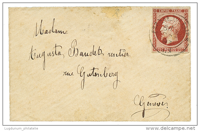 1893 ESSAI 25c EMPIRE NON DENTELE Obl. FERNEY_VOLTAIRE Sur Enveloppe Pour GENEVE(SUISSE). Arrivée Au Verso. La Le - 1853-1860 Napoleon III