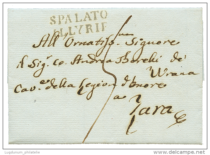 1813 SPALATO ILLYRIE Sur Lettre Avec Texte De TRAU Pour ZARA. Superbe. - 1792-1815: Départements Conquis