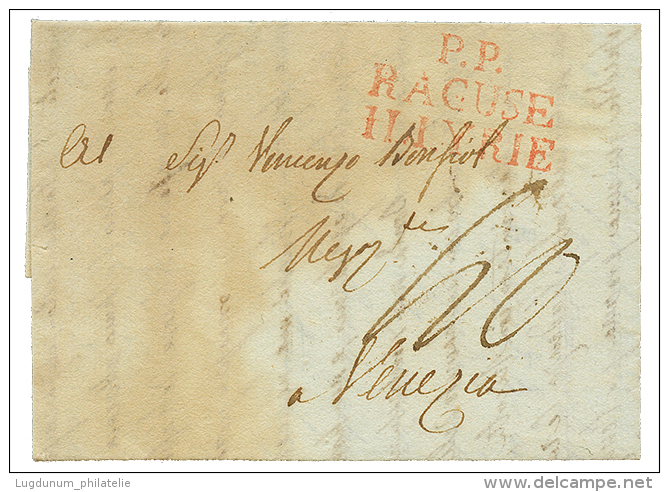 1810 P.P RAGUSE ILLYRIE Rouge Sur Lettre Purifiée Avec Texte Pour VENEZIA(ITALIE). RARE. TB. - 1792-1815: Dipartimenti Conquistati