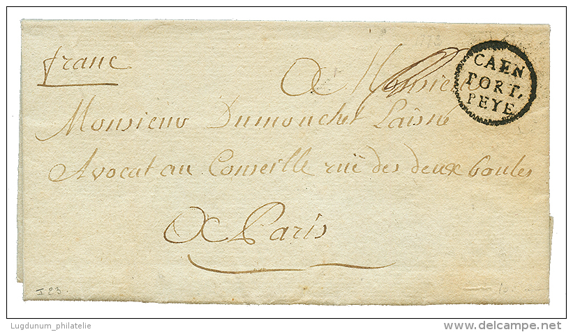 1773 CAEN PORT PEYE Orné Sur Lettre Avec Texte Pour PARIS. Superbe. - 1701-1800: Precursores XVIII