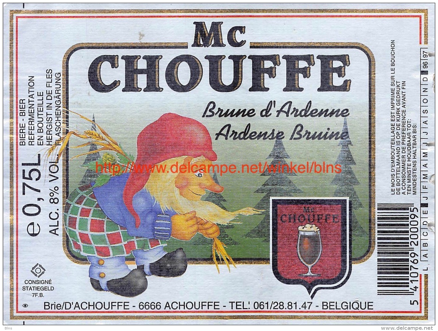 McChouffe 1996 Brasserie D'Achouffe - Beer