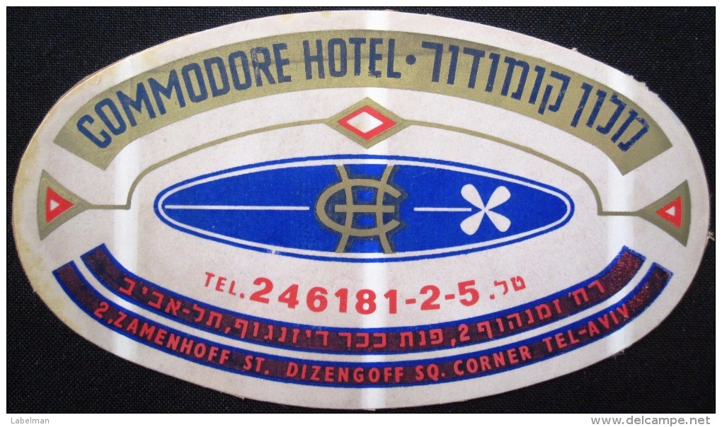 HOTEL MOTEL COMMODORE TEL AVIV VINTAGE OLD ISRAEL TAG STICKER DECAL LUGGAGE LABEL ETIQUETTE AUFKLEBER - Hotel Labels