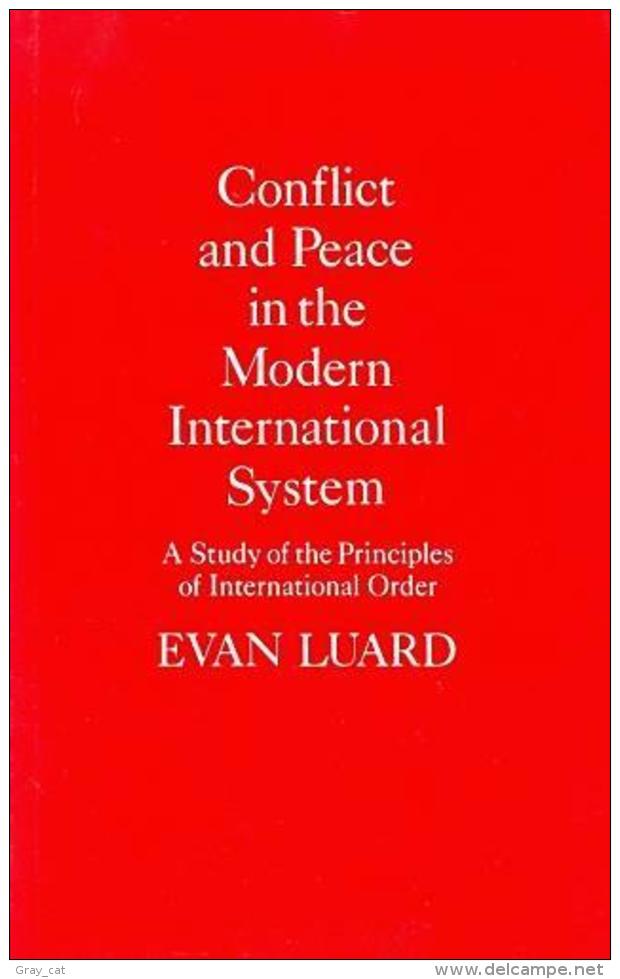 Conflict And Peace In The Modern International System By Luard, Evan (ISBN 9780333448373) - Politik/Politikwissenschaften