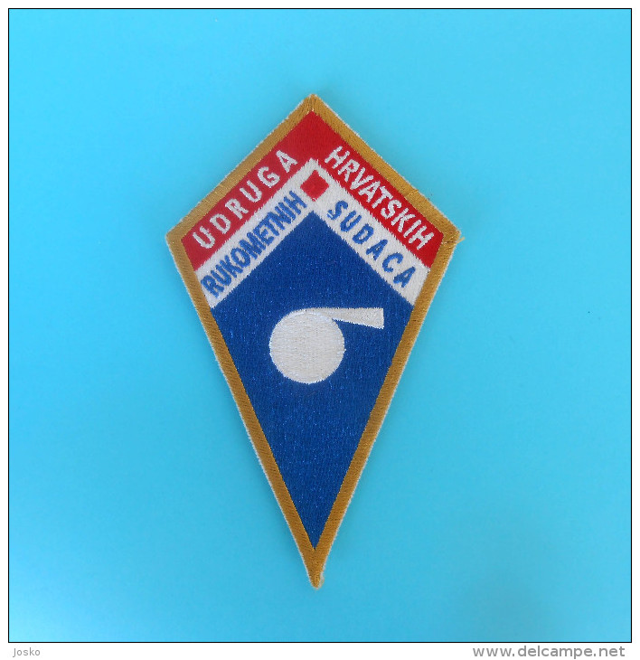 ASSOCIATION OF CROATIAN HANDBALL REFEREES - Official Referees Patch * Hand Ball Ecusson Flicken Balonmano Pallamano - Handbal