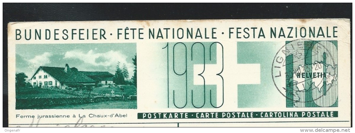 Illustré: Fête Nationale 1933 : N° 77/5 Ferme Jurassienne à La Chaux-d´Abel Obl: Lignières 30/08/1933 - Stamped Stationery