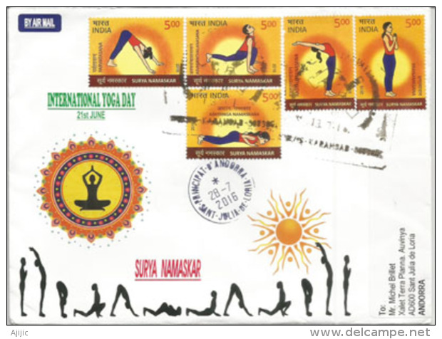 International Yoga Day 21 Juin, Belle Lettre De L'Inde 2016, Adressée ANDORRA, Avec Timbre à Date Arrivée - Lettres & Documents