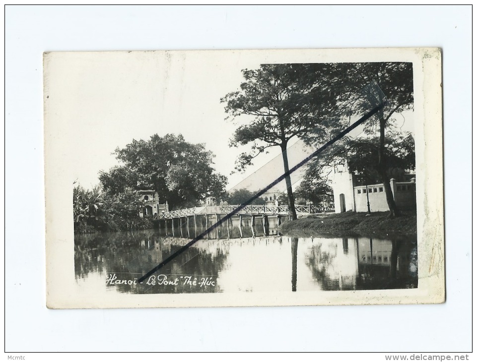 Carte - Hanoï - Le Pont " Thê Huc " - Vietnam