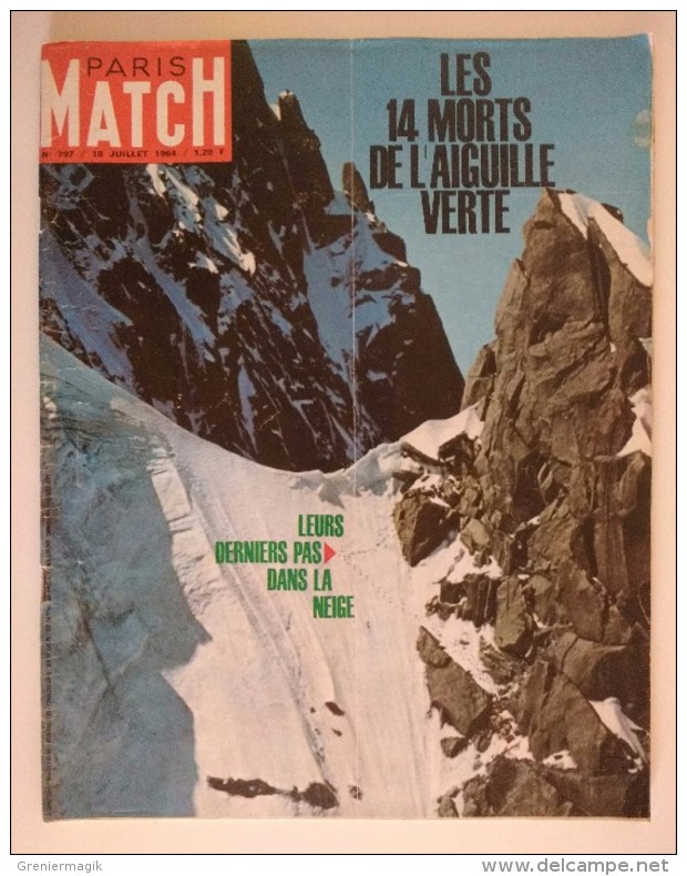 Paris Match N°797 Du 18/07/1964 La Cordée Bozon Aiguille Verte - Gaby Morlay - L'aigle - Lucien Léger - Brigitte Bardot - General Issues