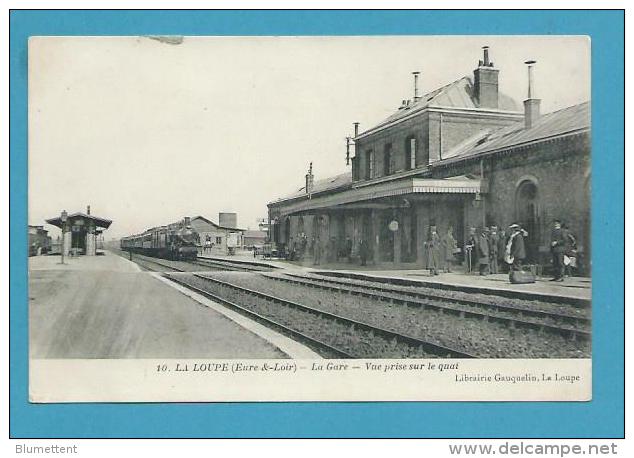 CPA 10 - Chemin De Fer Arrivée Du Train En Gare LA LOUPE 28 - La Loupe