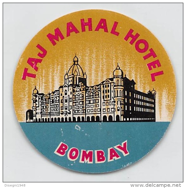 06081 "INDIA - BOMBAY - TAJ MAHAL HOTEL" ETICHETTA ORIGINALE - Etiquettes D'hotels