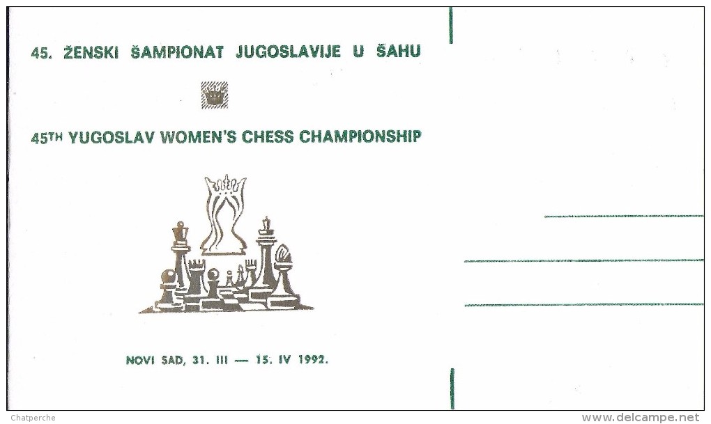 CPM JEU D'ECHECS CHESS 45 ZENSKI SAMPIONAT CHAMPIONNAT YOUGOSLAVIE 1992 - Echecs