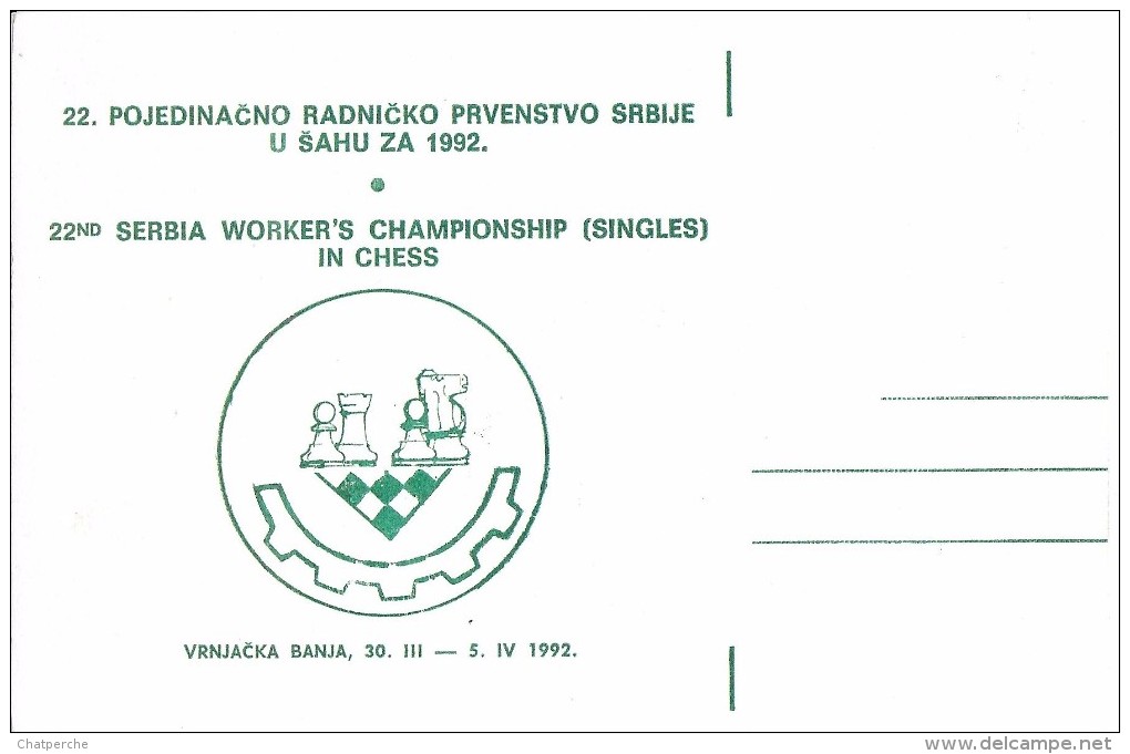 CPM JEU D´ECHECS CHESS XXII POJEDINACNO SERBIE 1992 CHAMPIONNAT - Schaken