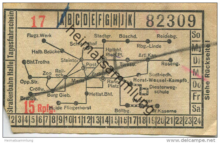 Halle - Strassenbahn Halle - Tagesfahrschein 15 Rpfg. - 30er Jahre - Rückseitig Werbung W.F. Wollmer Kleider- Und Seiden - Europe