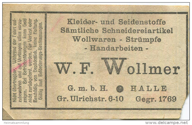 Halle - Strassenbahn Halle - Tagesfahrschein 15 Rpfg. - 30er Jahre - Rückseitig Werbung W.F. Wollmer Kleider- Und Seiden - Europe