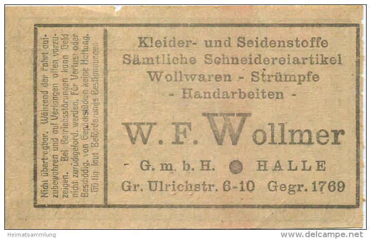 Halle - Strassenbahn Halle 20 Rpfg. 30er Jahre - Rückseitig Werbung W.F. Wollmer Kleider- Und Seidenstoffe Grosse Ulrich - Europe
