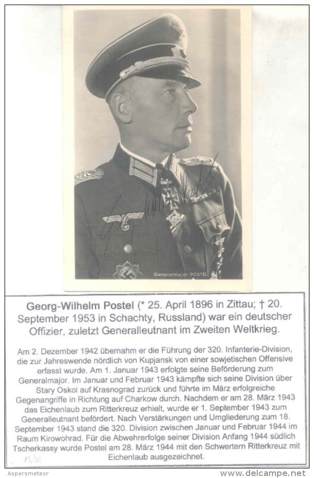 GEORG WILHELM POSTEL - BORN IN ZITTAU 1896-1953 - GENERAL GERMAN WEHRMACHT DURING WORLD WAR II AUTOGRAPHE SUR CARTE POST - Altri & Non Classificati