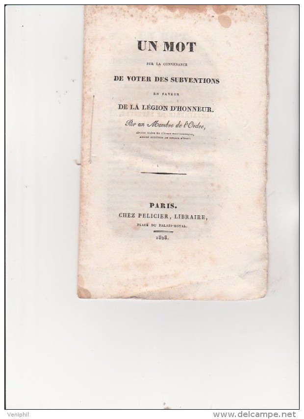 UN MOT SUR LA CONVENANCE DE VOTER DES SUBVENTIONS EN FAVEUR DE LA LEGION D'HONNEUR 1828 - Gesetze & Erlasse