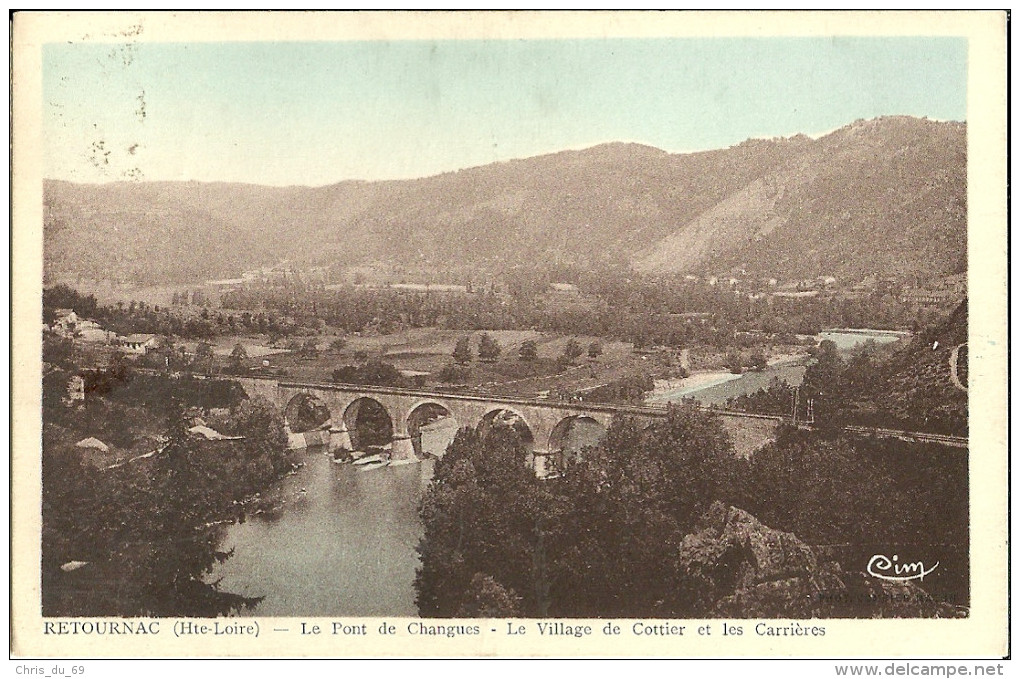 Retournac Le Pont De Changues Le Village De Cottier Et Les Carrieres - Retournac