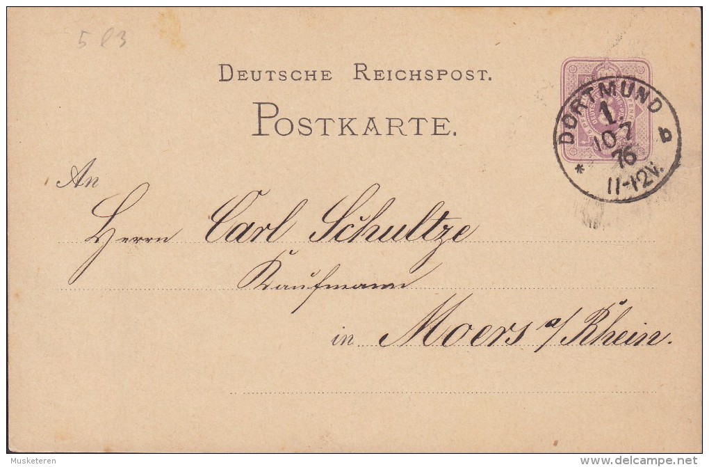 Germany Deutsche Reichspost Postal Stationery Ganzsache DORTMUND 1876 MOERS A. Rhein (2 Scans) - Postkarten