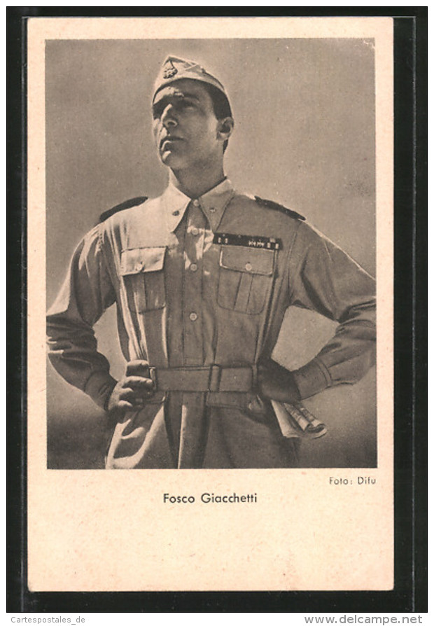 CPA Acteur De Cinéma Fosco Giacchetti In Uniform Posierend - Schauspieler