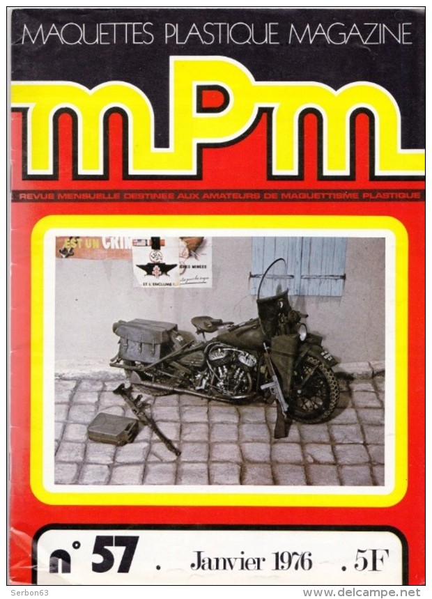 REVUE MENSUELLE N°57 JANVIER 1976 MAQUETTES PLASTIQUE MAGAZINE MPM MAQUETTISME COUVERTURE MOTO HARLEY-DAVIDSON WLA-45 - Model Making