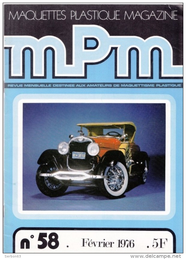 REVUE MENSUELLE N°58 FEVRIER 1976 MAQUETTES PLASTIQUE MAGAZINE MPM MAQUETTISME COUVERTURE LA LINCOLN ROADSTER 1927 - Modélisme