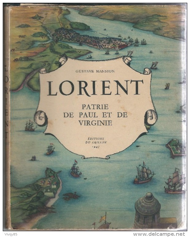 56 - LORIENT-  Livre De 78 Pages "Patrie De Paul Et Virginie " De Gustave Mansion - Bretagne