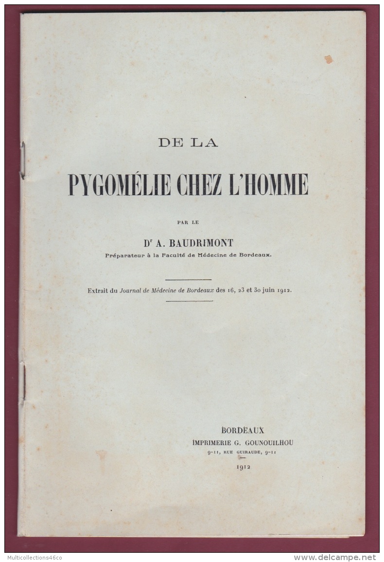 290716 - Revue Médecine BORDEAUX 1912 Dr BAUDRIMONT A - PYGOMELIE CHEZ L'HOMME - Malformation Anomalie Phenomene Monstre - 1901-1940