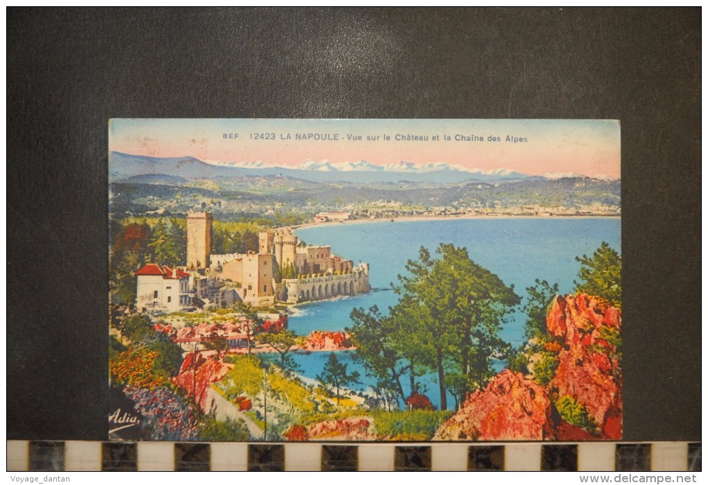 CP,  06, LA NAPOULE, Vue Sur Le Chateau Et La Chaine Des Alpes , Colorisée - Beaulieu-sur-Mer