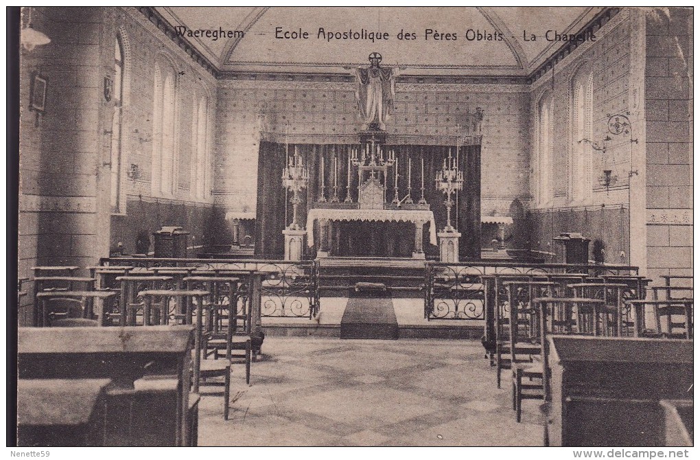 WAEREGHEM -- Ecole Apostolique Des Pères Oblats - La Chapelle En 1912 - Waregem