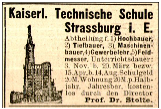 Original-Werbung/ Anzeige 1898 - KAISERLICH TECHNISCHE SCHULE STRASSBURG  - Ca.  45 X 35 Mm - Werbung