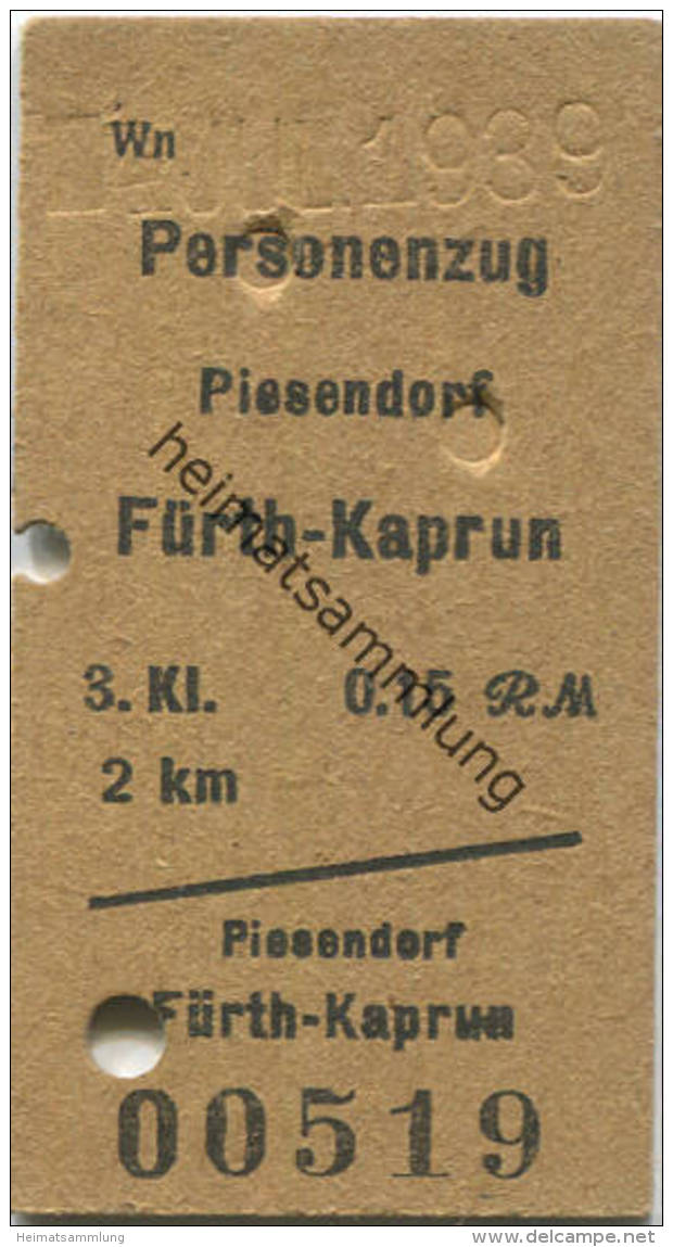 Österreich - Personenzug - Piesendorf Fürth-Kaprun - Fahrkarte 3.Klasse 0.15RM 1939 - Europe