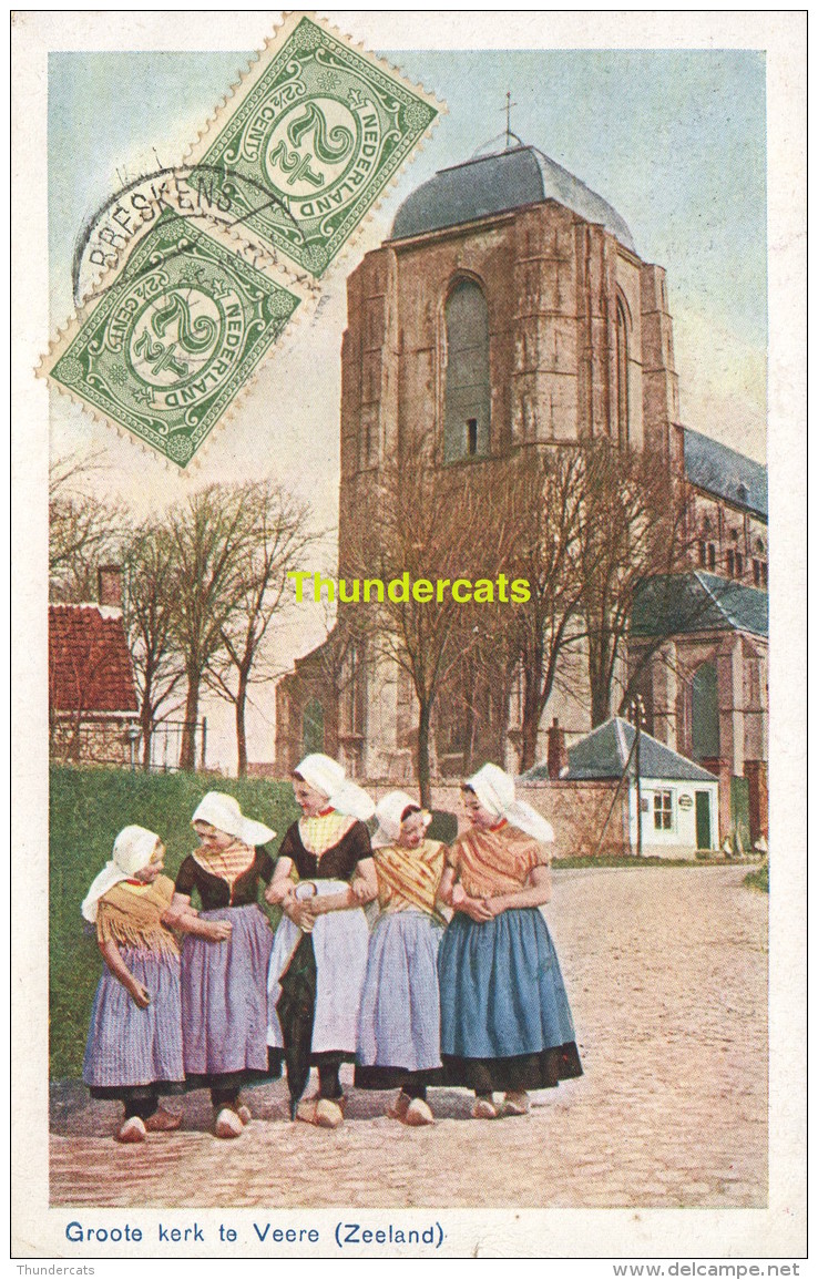 CPA  GROOTE KERK TE VEERE ZEELAND - Veere