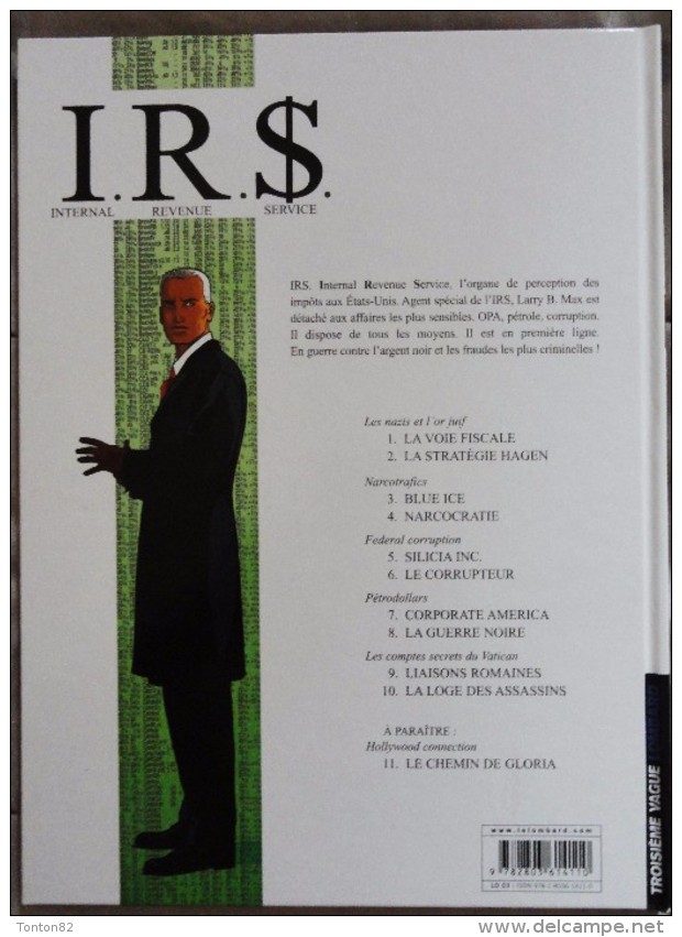 Vrancken / Desberg - I.R.$ . N° 2 - La Stratégie Hagen- Troisième Vague Lombard - ( 2008 ) . - I.R.$.
